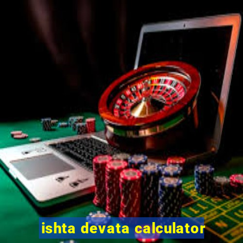 ishta devata calculator